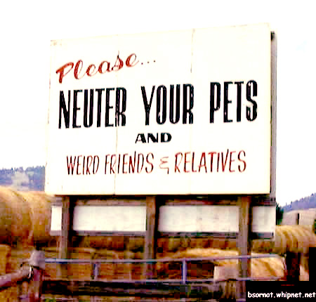 neuter pets, nueter weirdos, chlorine gene pool
