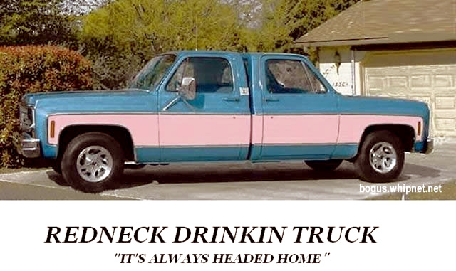 Redneck Drinking truck, 