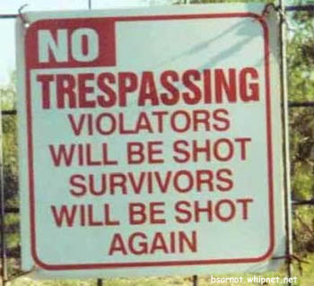 survivors will be shot, no trespassing, warning sign