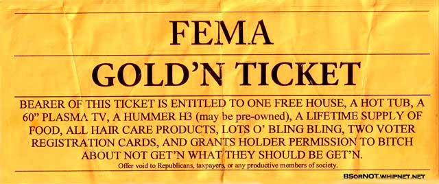 FEMA Golden Ticket, Katrina, hurricane, evacuees